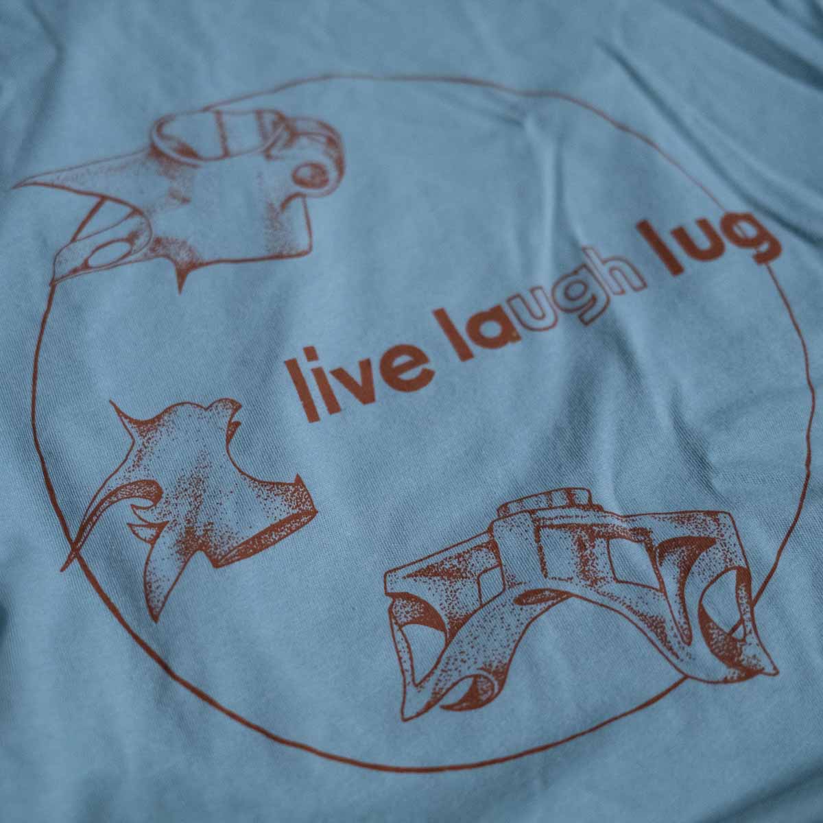LIVE LAUGH LUG TEE
