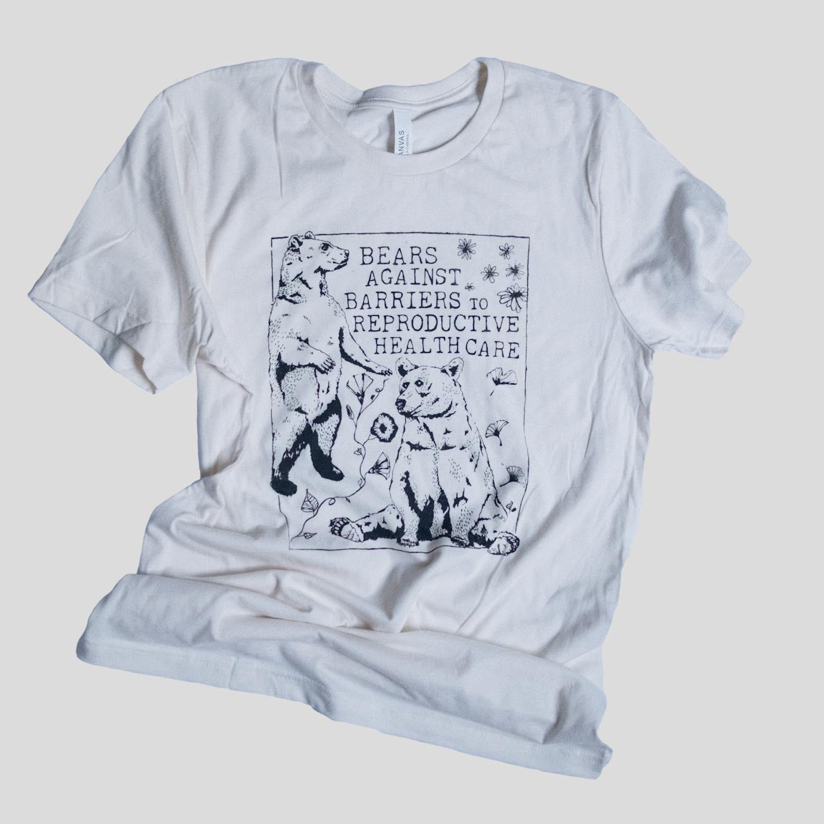 BEARS AGAINST BARRIERS TO REPRODUCTIVE HEALTH CARE TEE