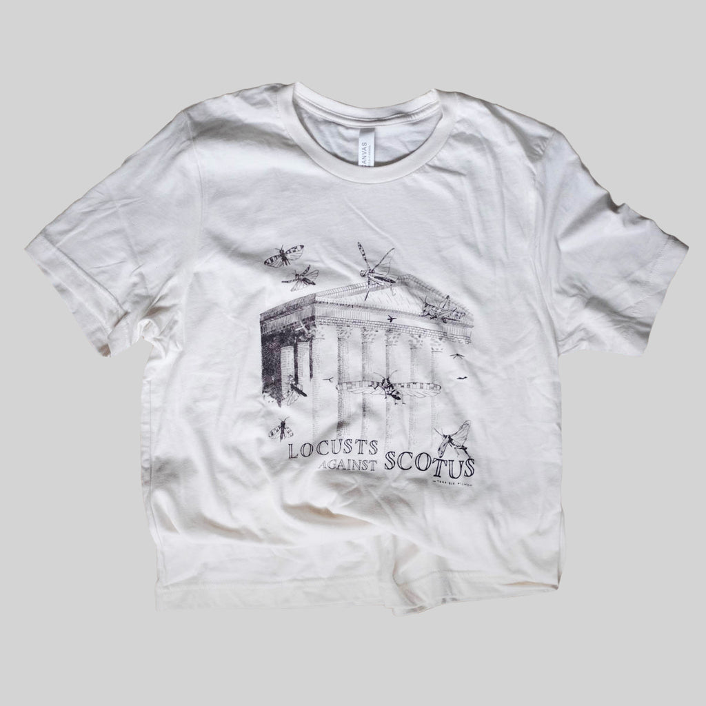 LOCUSTS AGAINST SCOTUS TEE